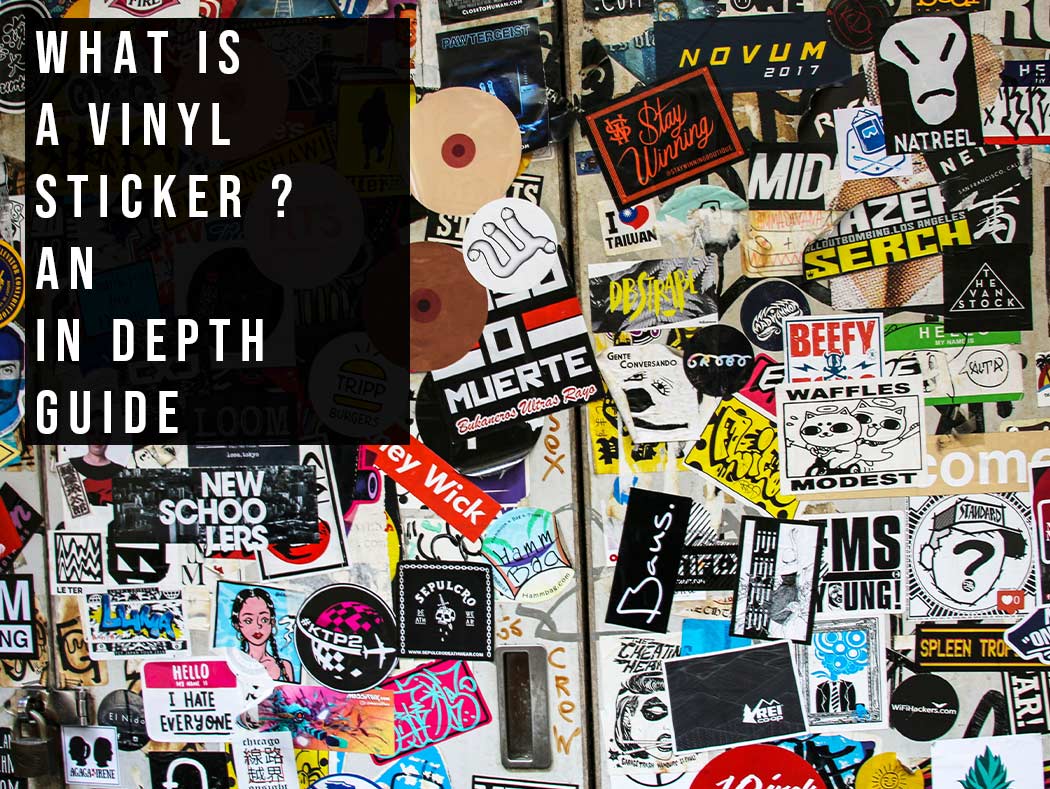 What is Vinyl Sticker